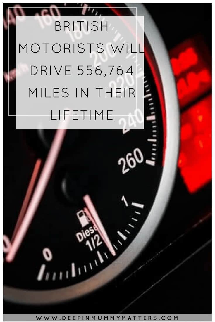 BRITISH MOTORISTS WILL DRIVE 556,764 MILES IN THEIR LIFETIME