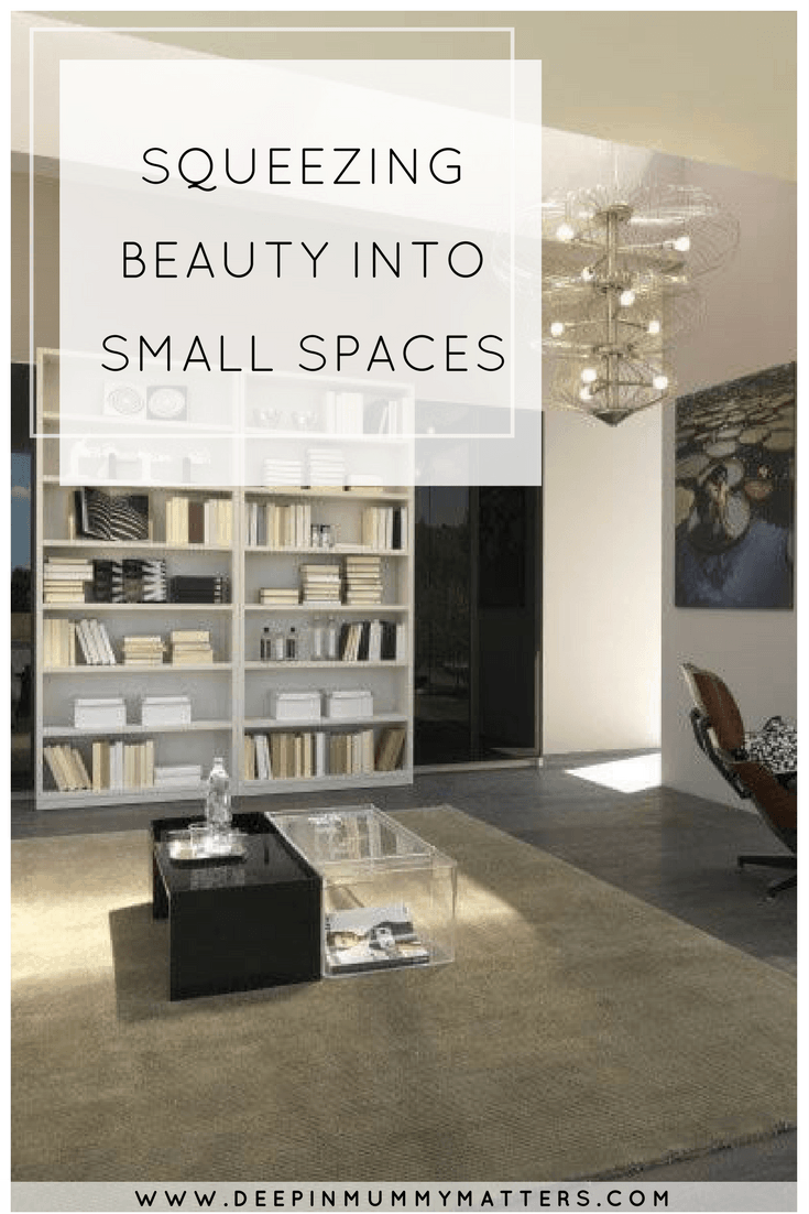 SQUEEZING BEAUTY INTO SMALL SPACES