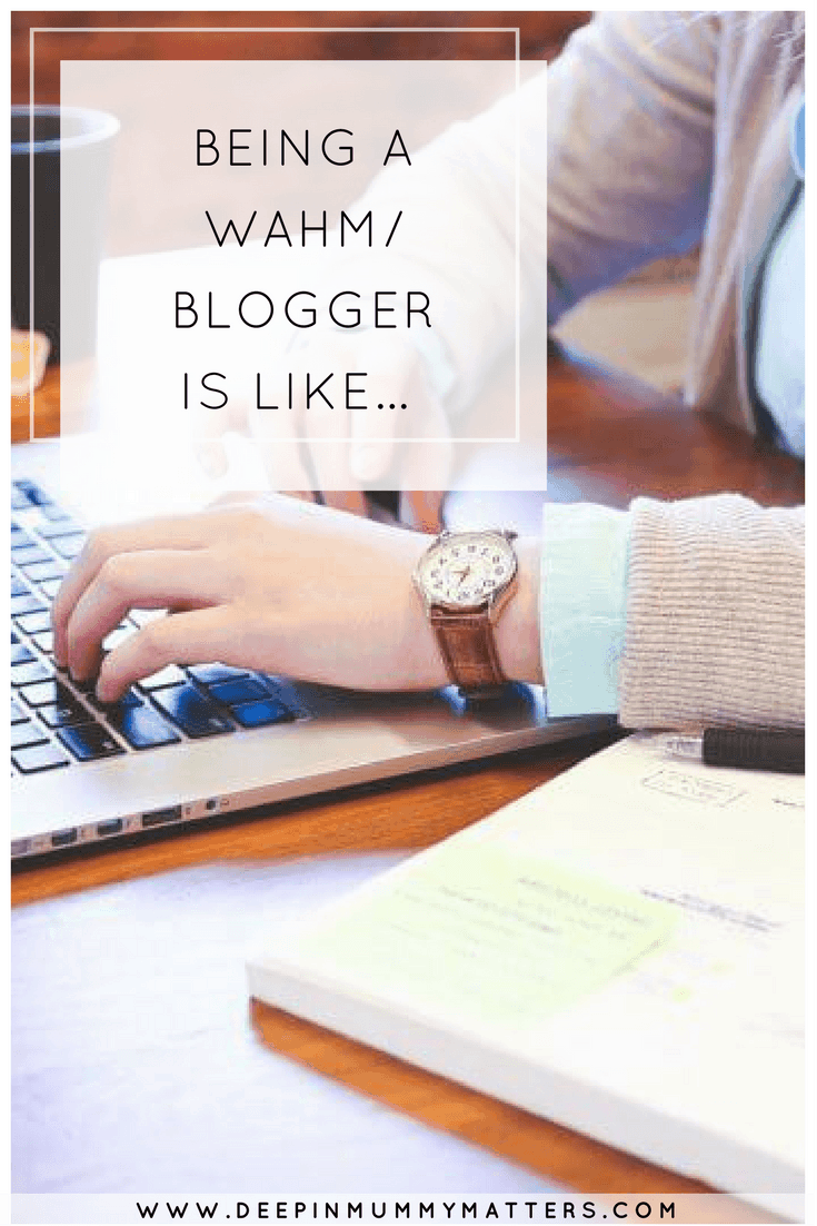 BEING A WAHM/BLOGGER IS LIKE… 