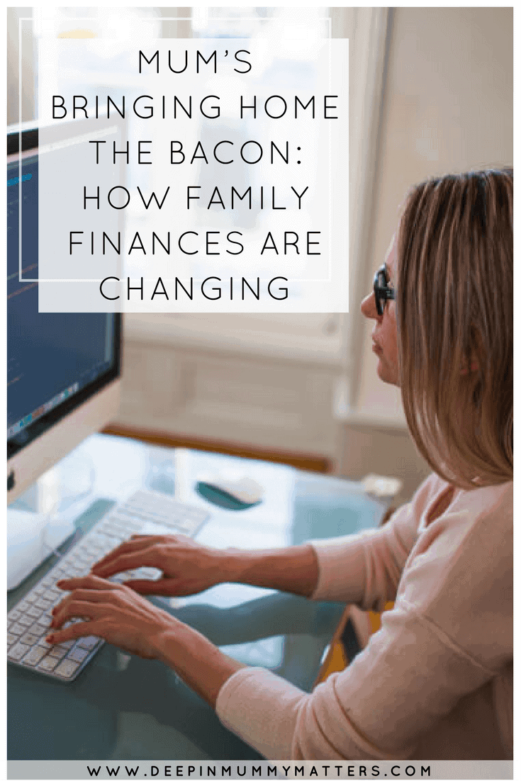 MUM’S BRINGING HOME THE BACON: HOW FAMILY FINANCES ARE CHANGING