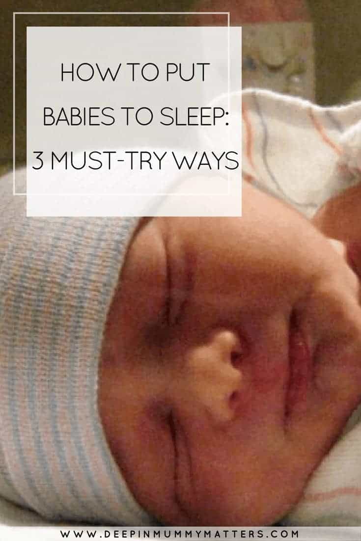 HOW TO PUT BABIES TO SLEEP_ 3 MUST-TRY WAYS