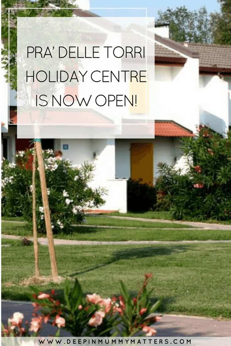 PRA’ DELLE TORRI HOLIDAY CENTRE IS NOW OPEN!