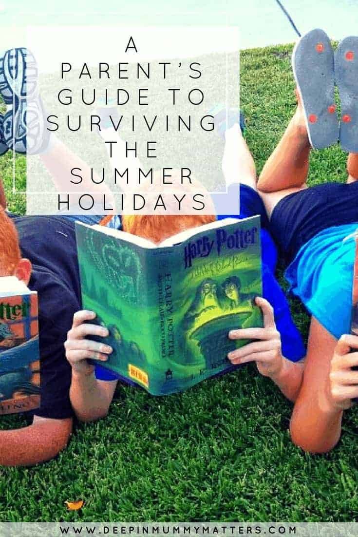 A PARENT’S GUIDE TO SURVIVING THE SUMMER HOLIDAYS