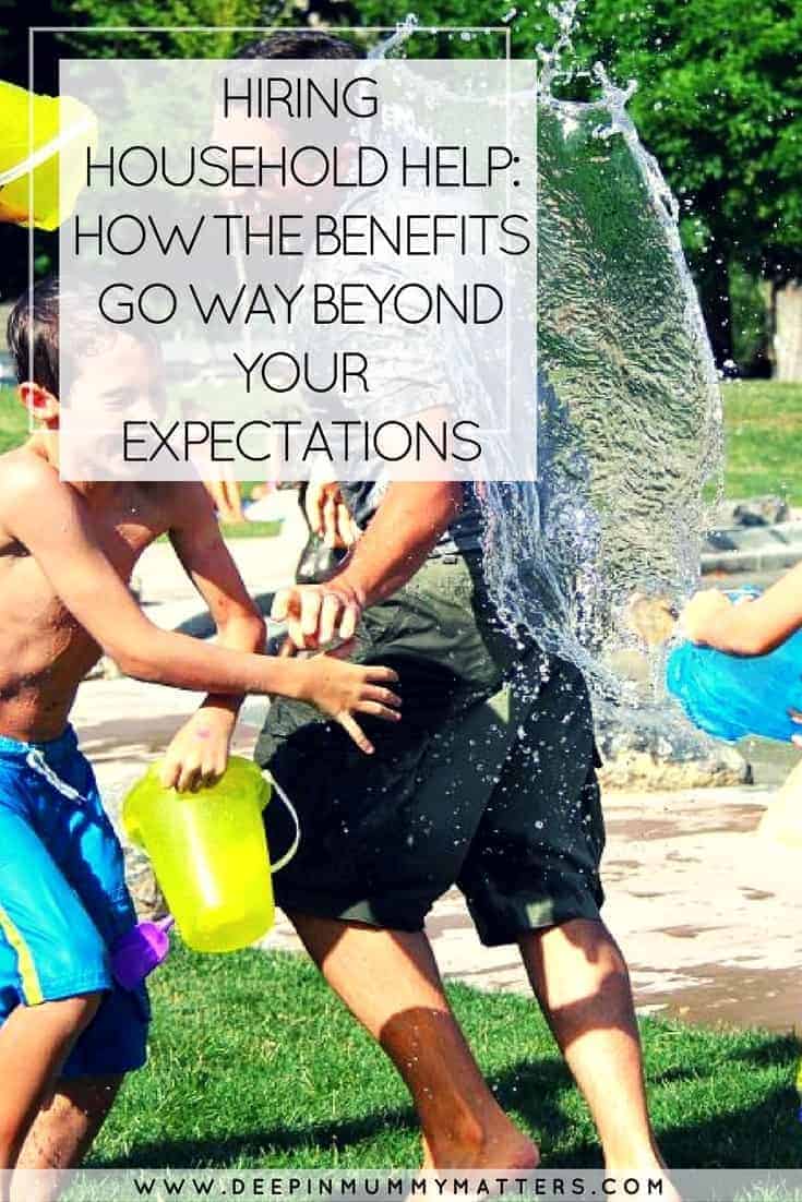 Hiring Household Help: How the Benefits Go Way Beyond Your Expectations ...