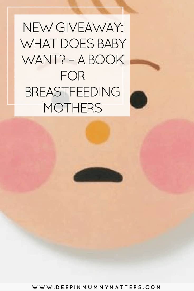 NEW GIVEAWAY: WHAT DOES BABY WANT? – A BOOK FOR BREASTFEEDING MOTHERS