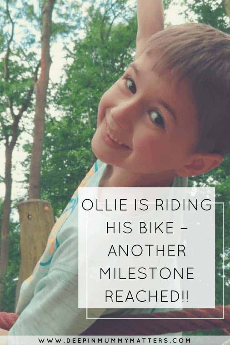 OLLIE IS RIDING HIS BIKE – ANOTHER MILESTONE REACHED!!