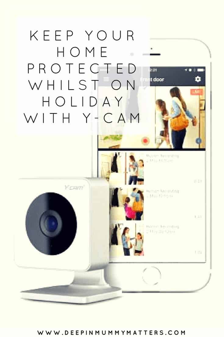 KEEP YOUR HOME PROTECTED WHILST ON HOLIDAY WITH Y-CAM