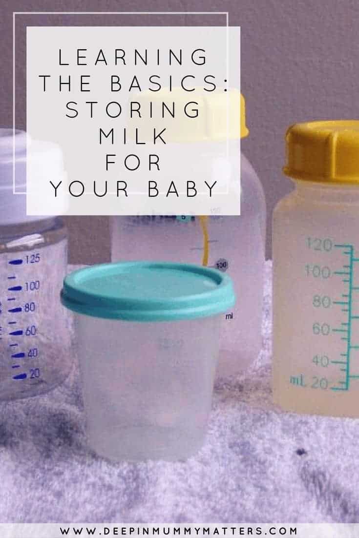 LEARNING THE BASICS- STORING MILK FOR YOUR BABY
