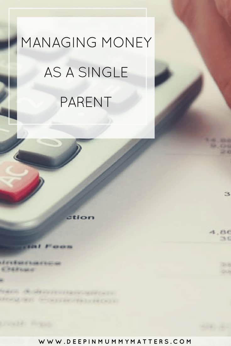 MANAGING MONEY AS A SINGLE PARENT