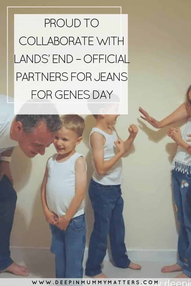 PROUD TO COLLABORATE WITH LANDS’ END – OFFICIAL PARTNERS FOR JEANS FOR GENES DAY