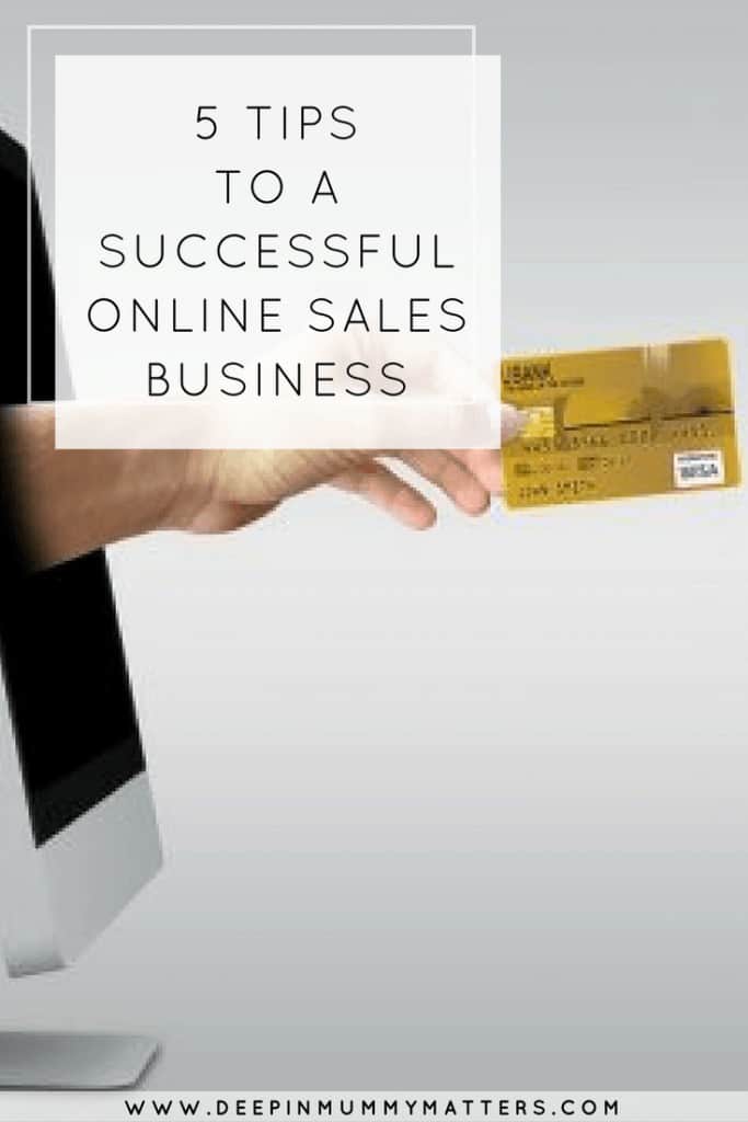 5 tips to a successful online sales business Mummy Matters Parenting