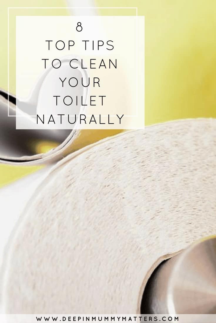 8 TOP TIPS TO CLEAN YOUR TOILET NATURALLY