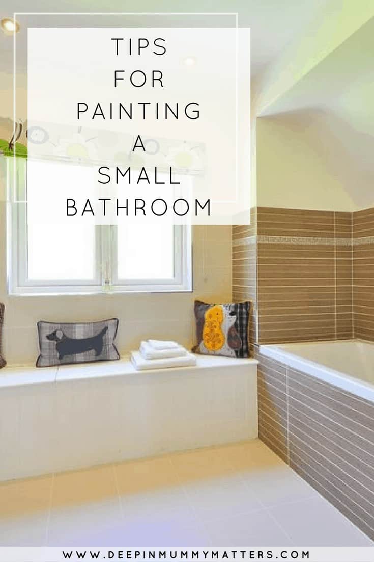 Tips for Painting a Small Bathroom - Mummy Matters