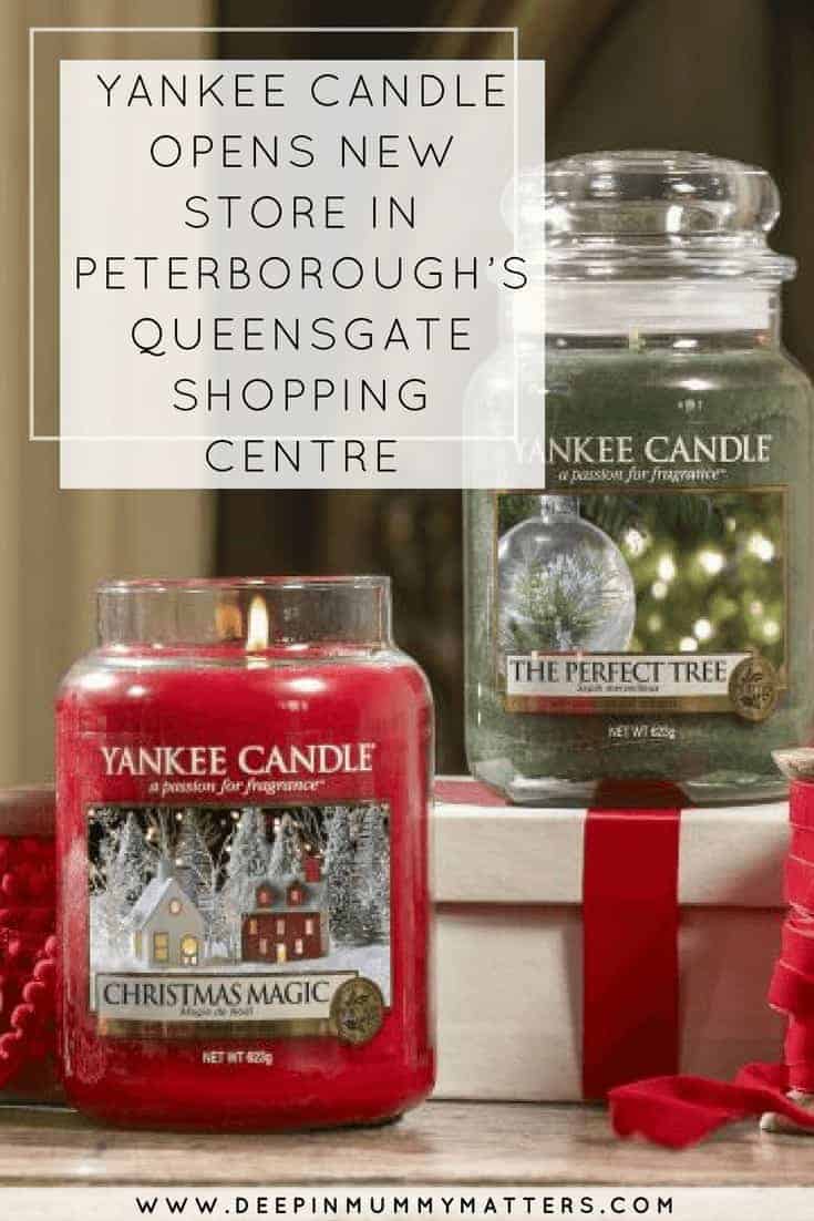 YANKEE CANDLE OPENS NEW STORE IN PETERBOROUGH’S QUEENSGATE SHOPPING CENTRE