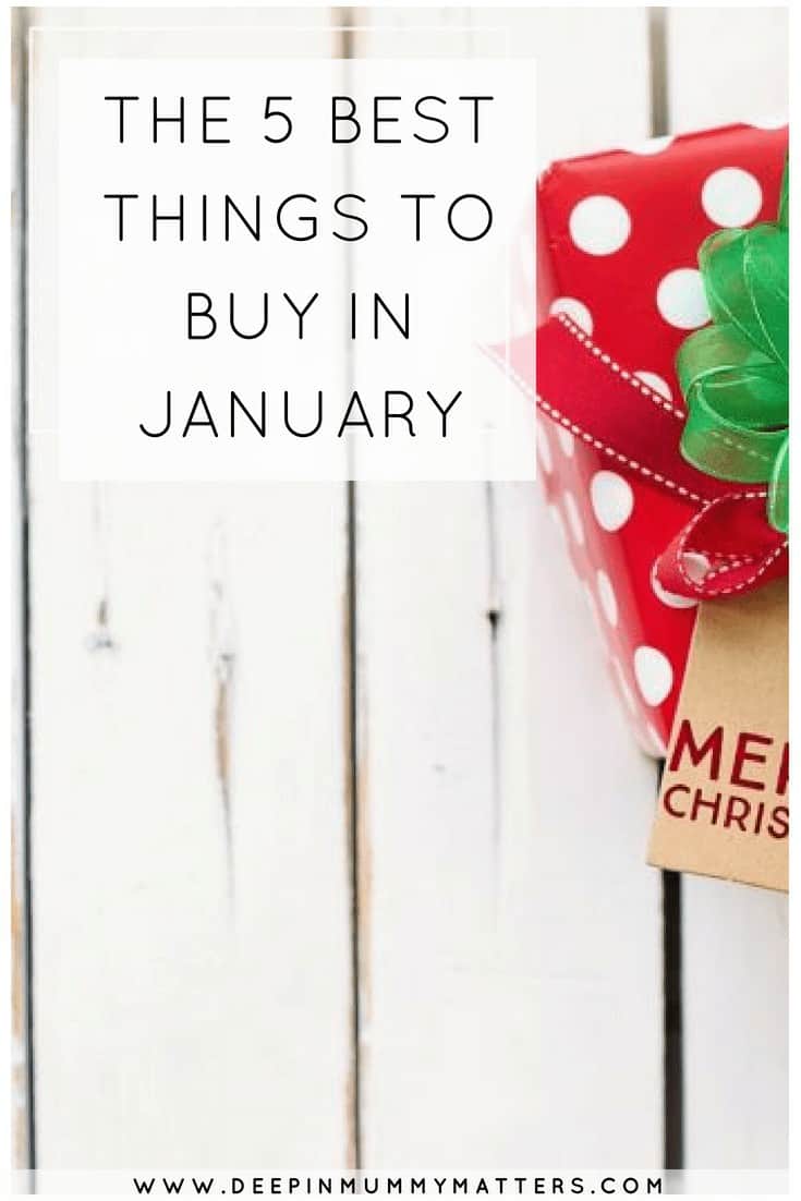 THE 5 BEST THINGS TO BUY IN JANUARY