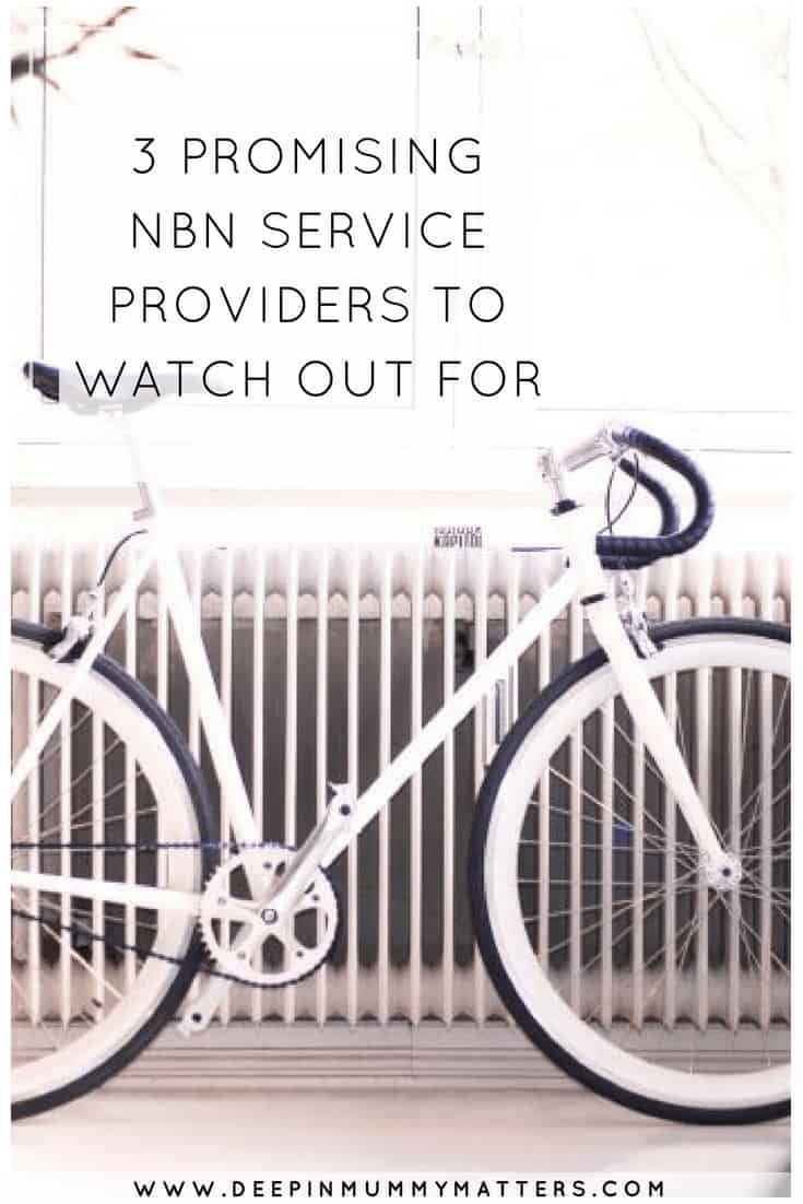 3 PROMISING NBN SERVICE PROVIDERS TO WATCH OUT FOR