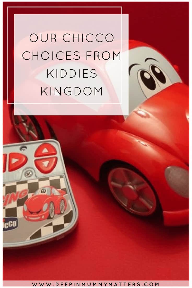 OUR CHICCO CHOICES FROM KIDDIES KINGDOM
