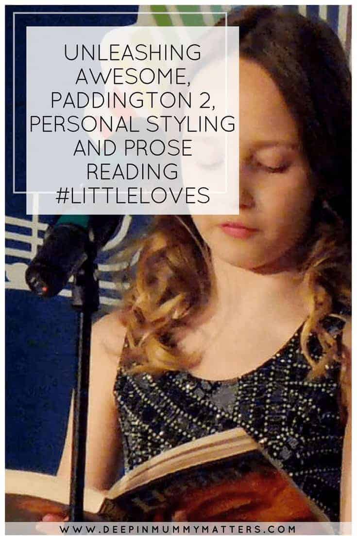 UNLEASHING AWESOME, PADDINGTON 2, PERSONAL STYLING AND PROSE READING #LITTLELOVES