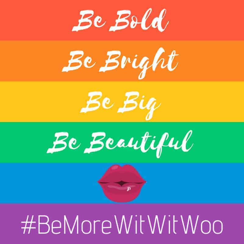 #BeMoreWitWitWoo