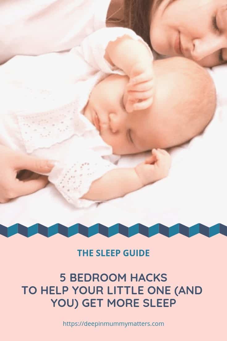 5 Bedroom Hacks to get more sleep for you and baby