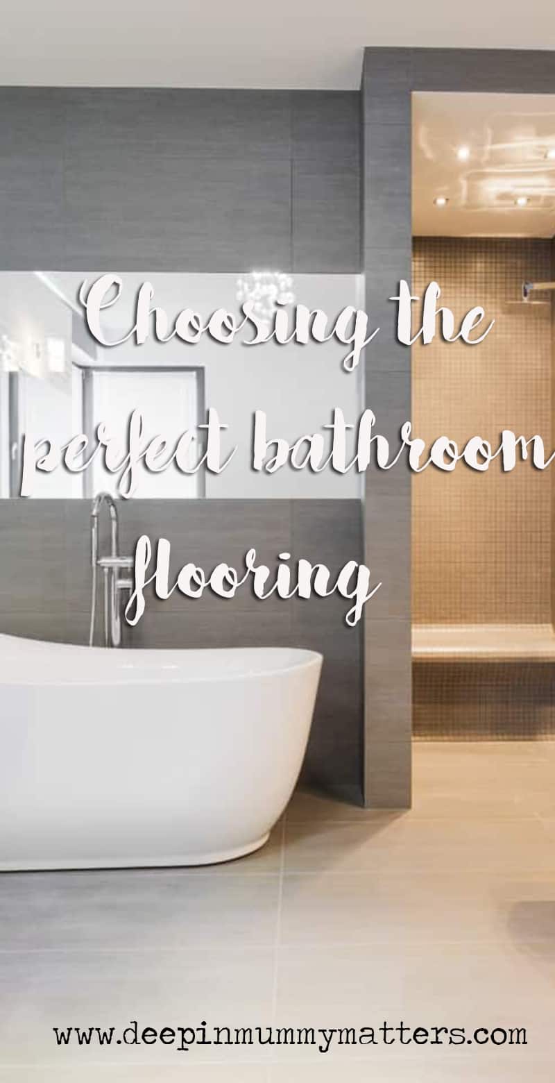 Choosing the perfect bathroom flooring