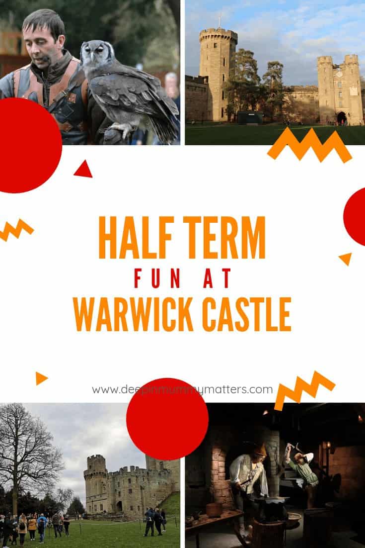 Half Term at Warwick Castle