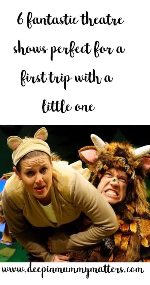 6 fantastic theatre shows perfect for a first trip with your little one