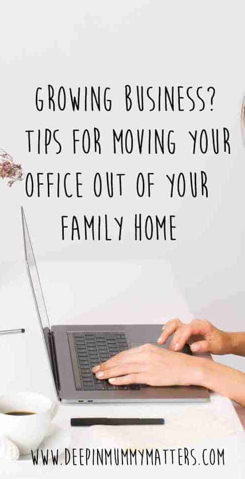 Growing business? Tips for moving your office out of your family home