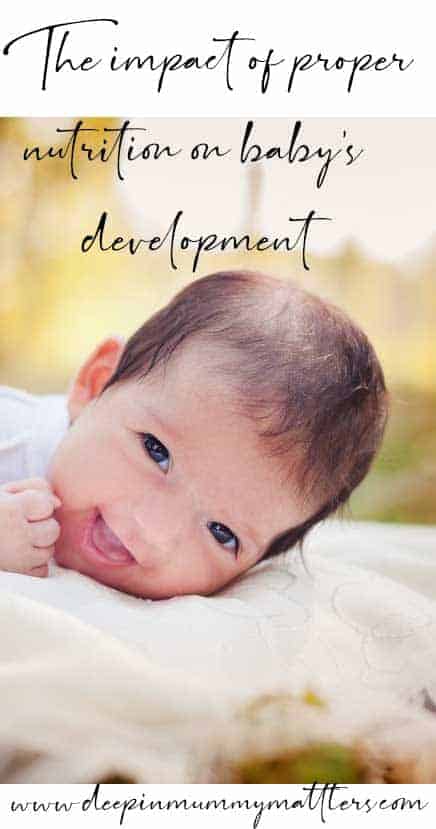 The impact of proper nutrition on babys development