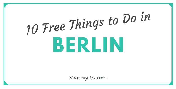 10 Free Things to Do in Berlin