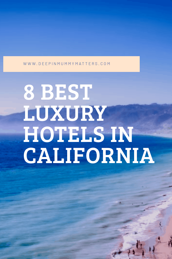 luxury California hotels