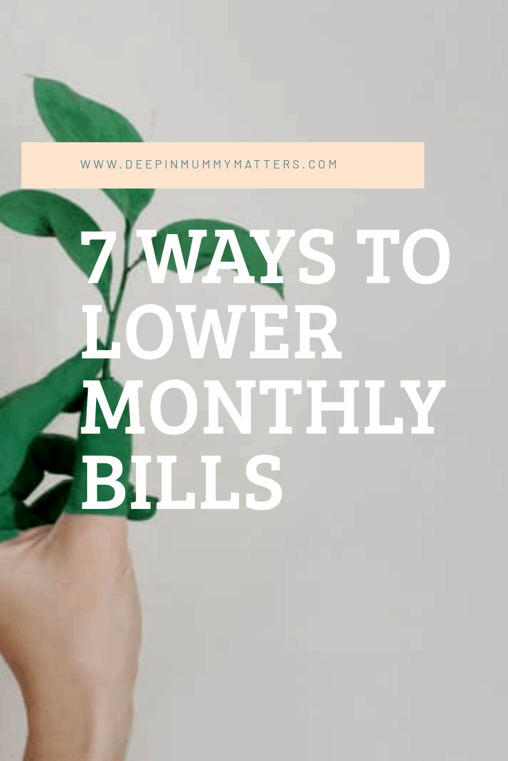 7 ways to lower monthly bills