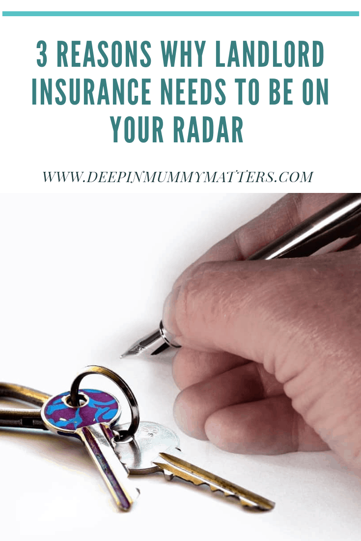 3 reasons why landlord insurance needs to be on your radar