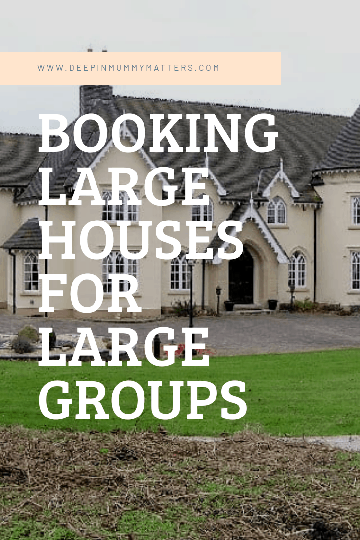 Booking large houses for large groups