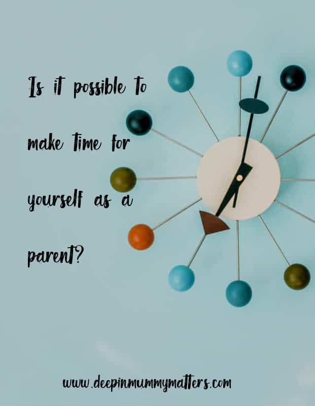 time for yourself as a parent