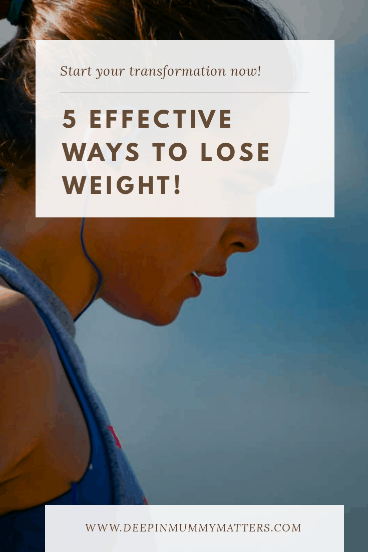 5 effective ways to lose weight