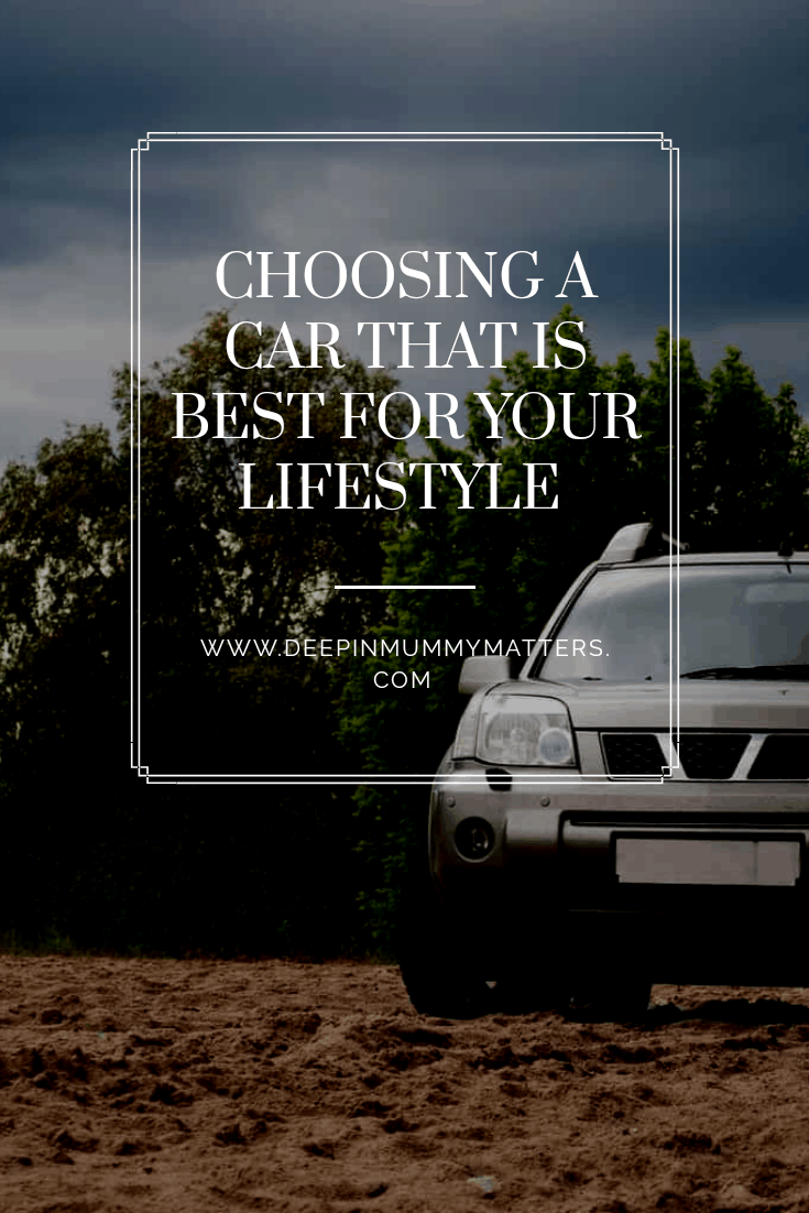 Choosing a car that is best for your lifestyle