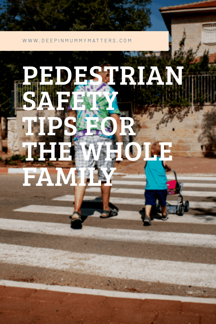 Pedestrian safety tips for the whole family