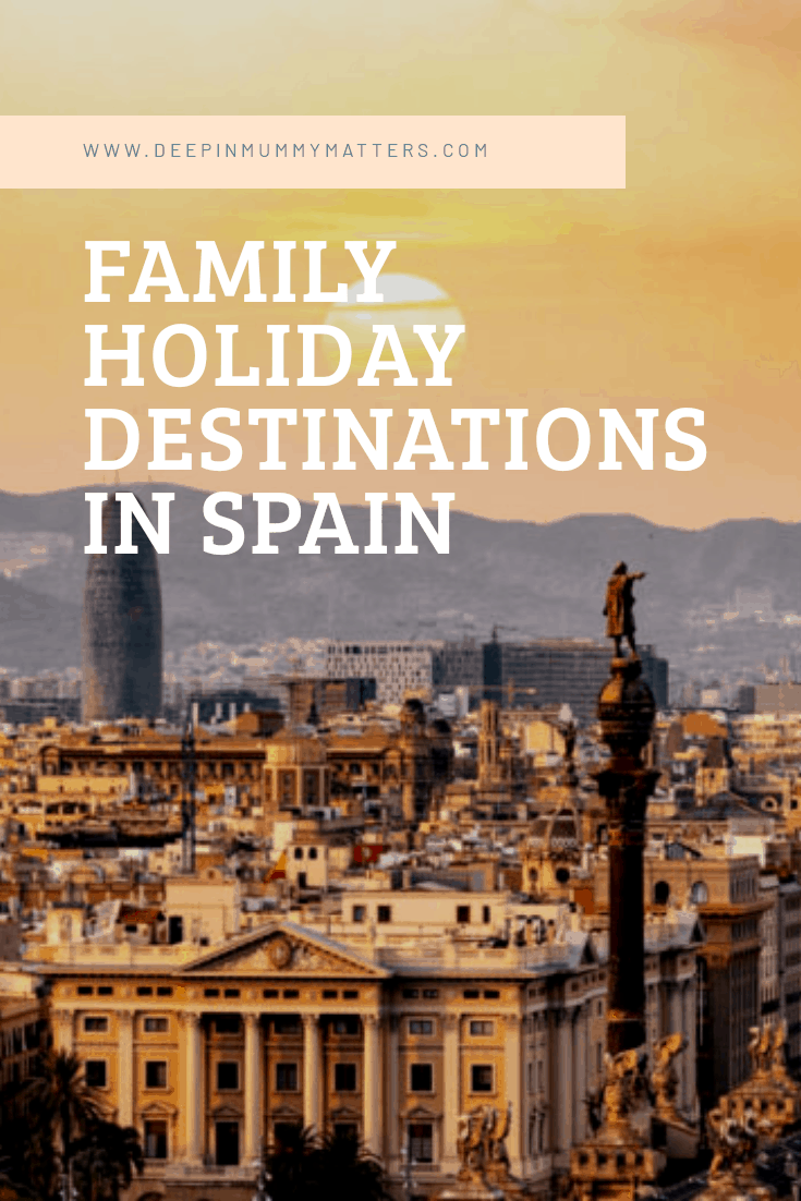 Family holiday destinations Spain