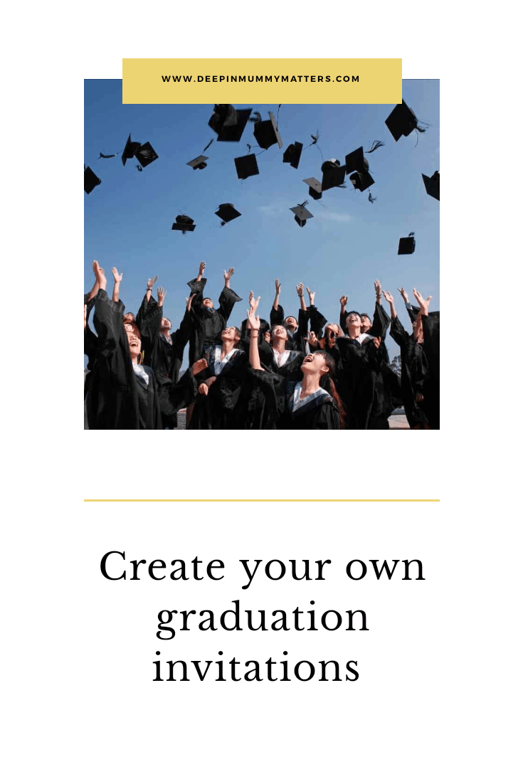 Create your own graduation invitations
