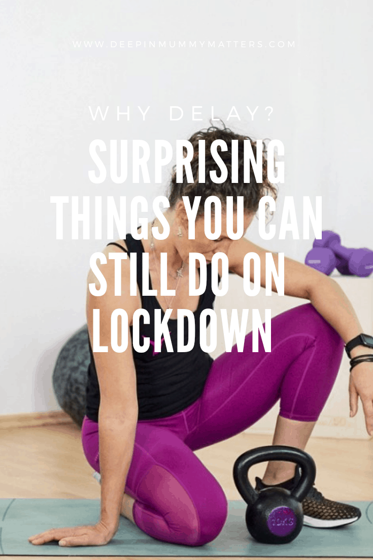 Surprising things you can still do on lockdown