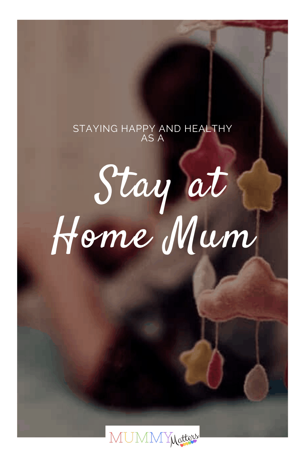 Being a stay at home Mum isn't always easy, it's possible to feel isolated and depression can set it but there are things you can do to keep yourself happy.