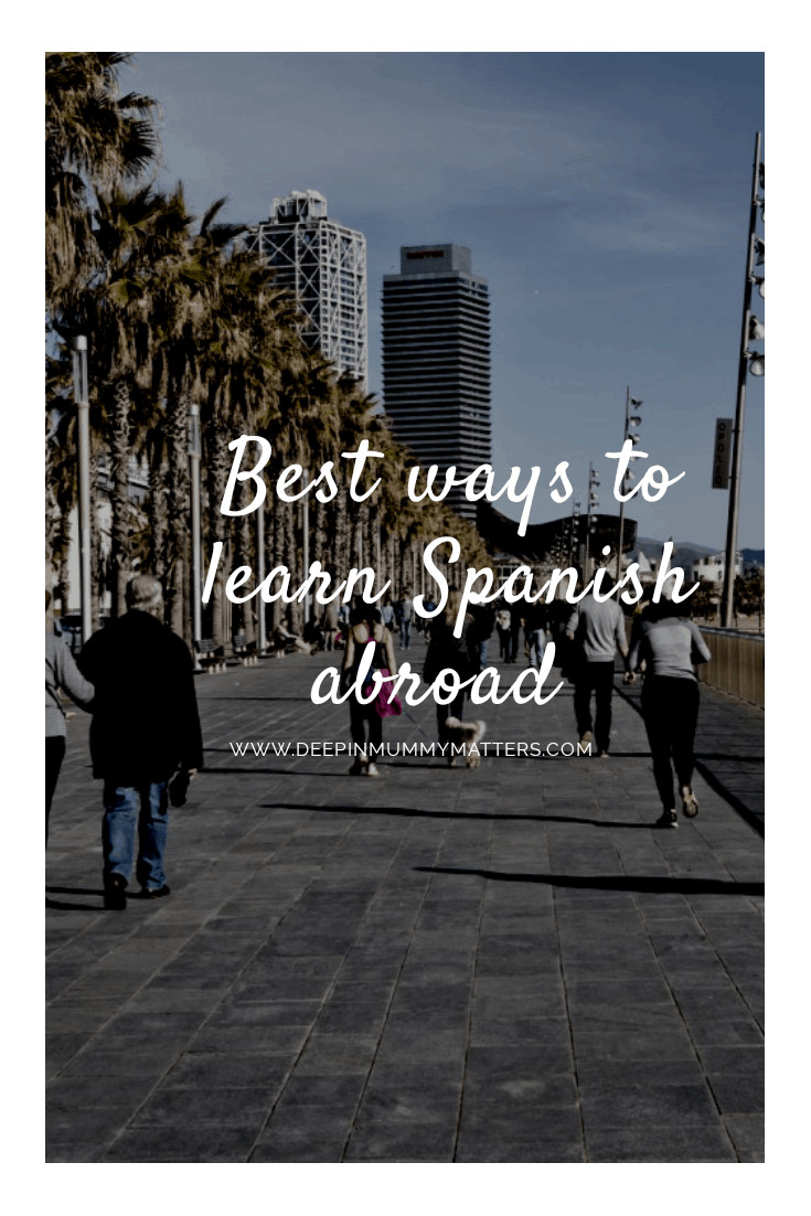 Best ways to learn Spanish abroad