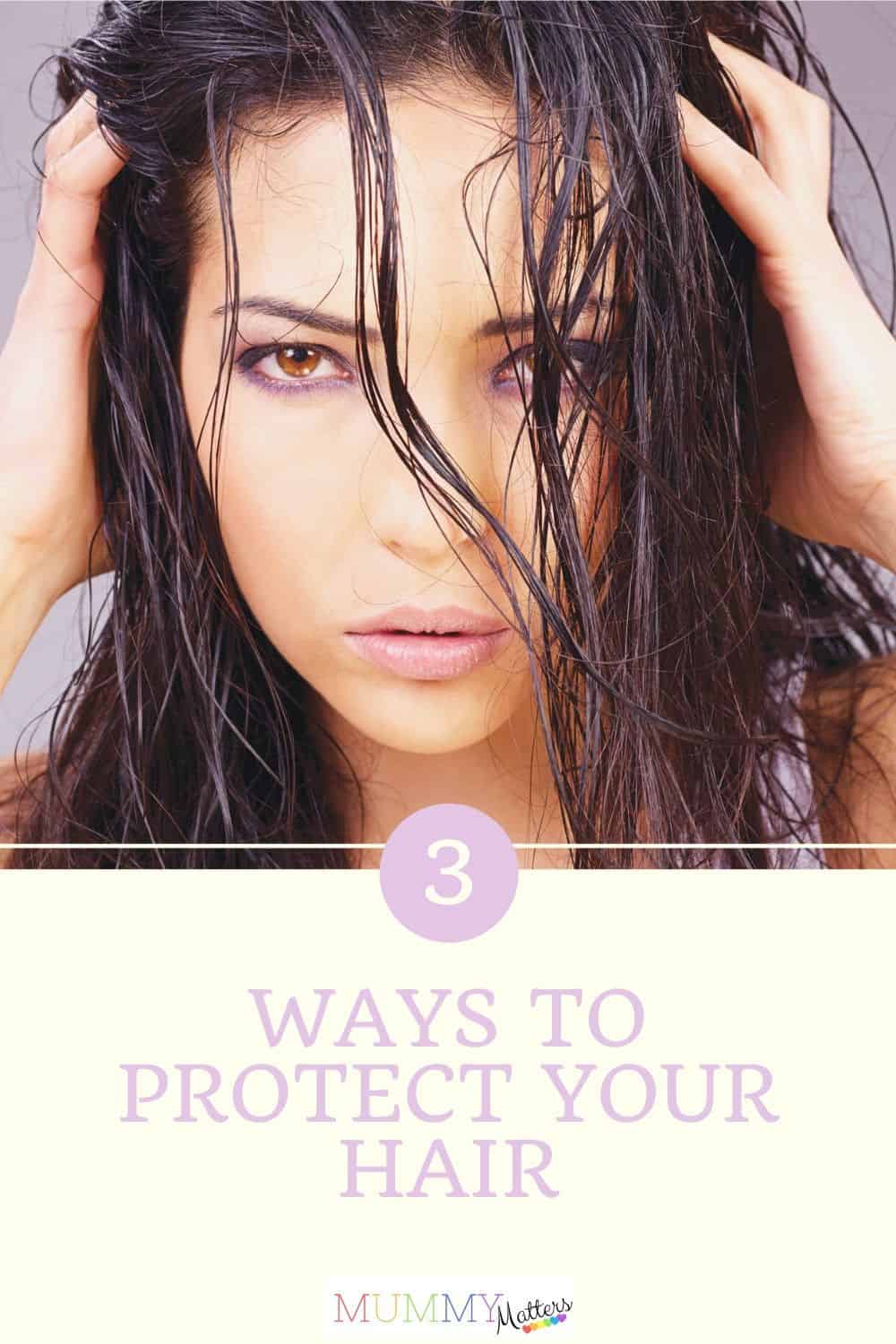 Every day we do things that damage our hair and make it weaker or duller. To keep our hair looking it’s best, here are some hints and tips to protect your hair.