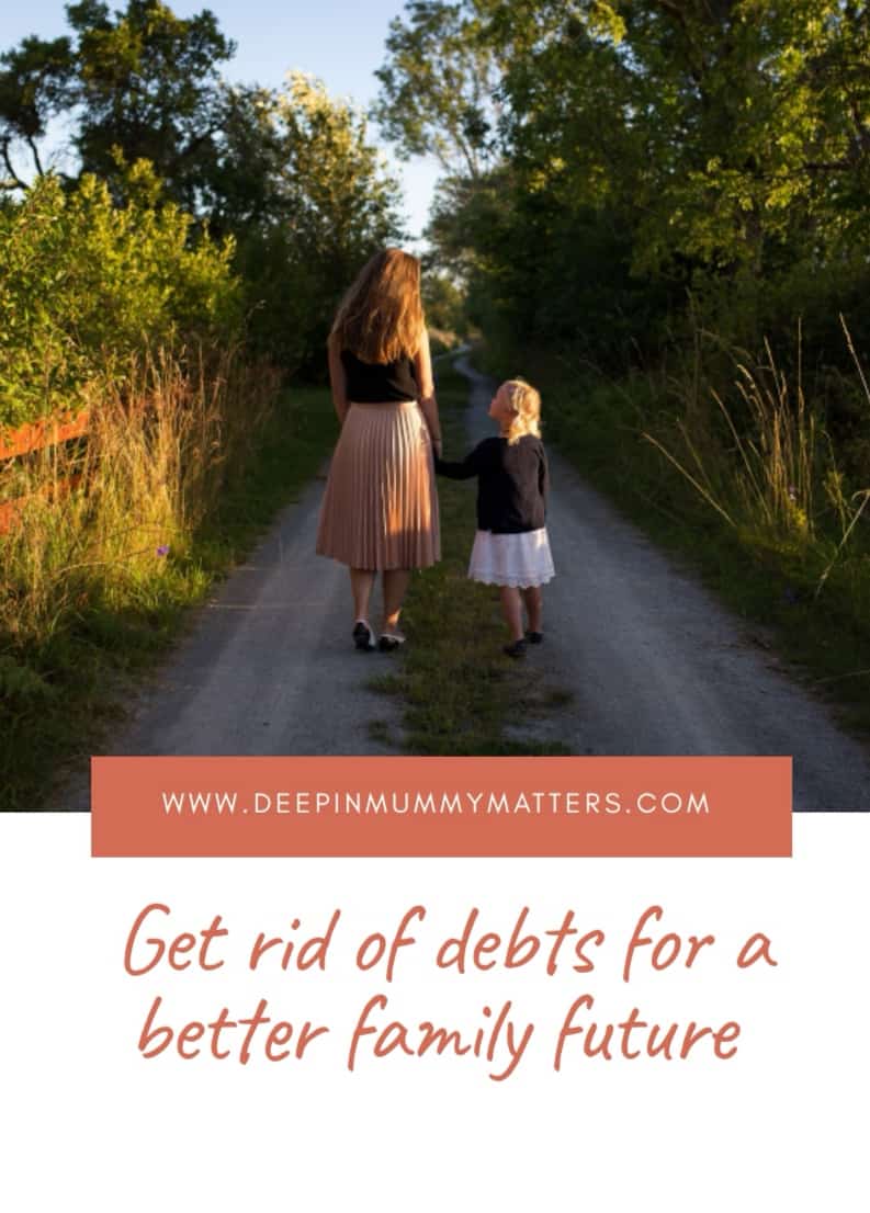 Get rid of debts for a better family future