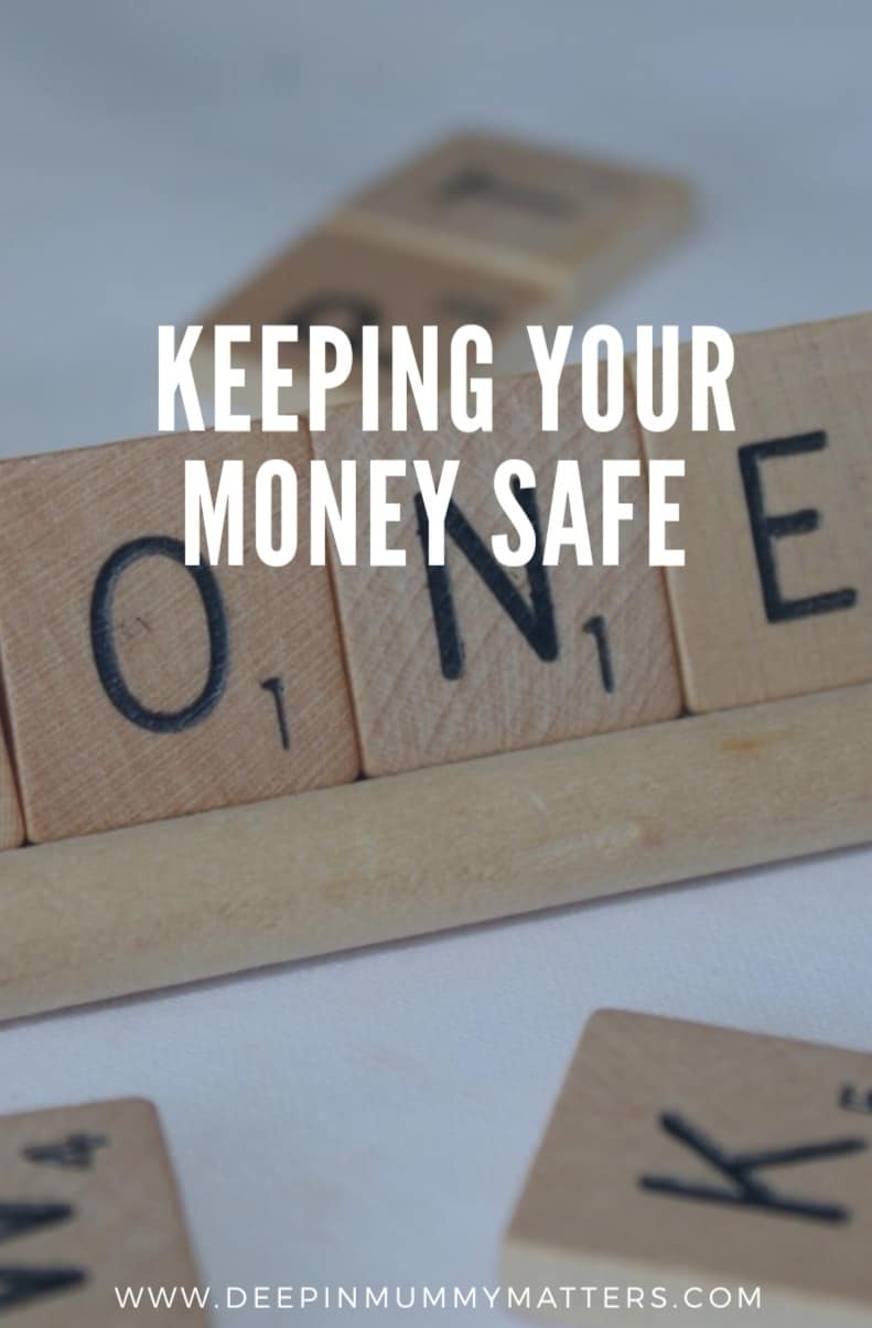 Keeping your money safe