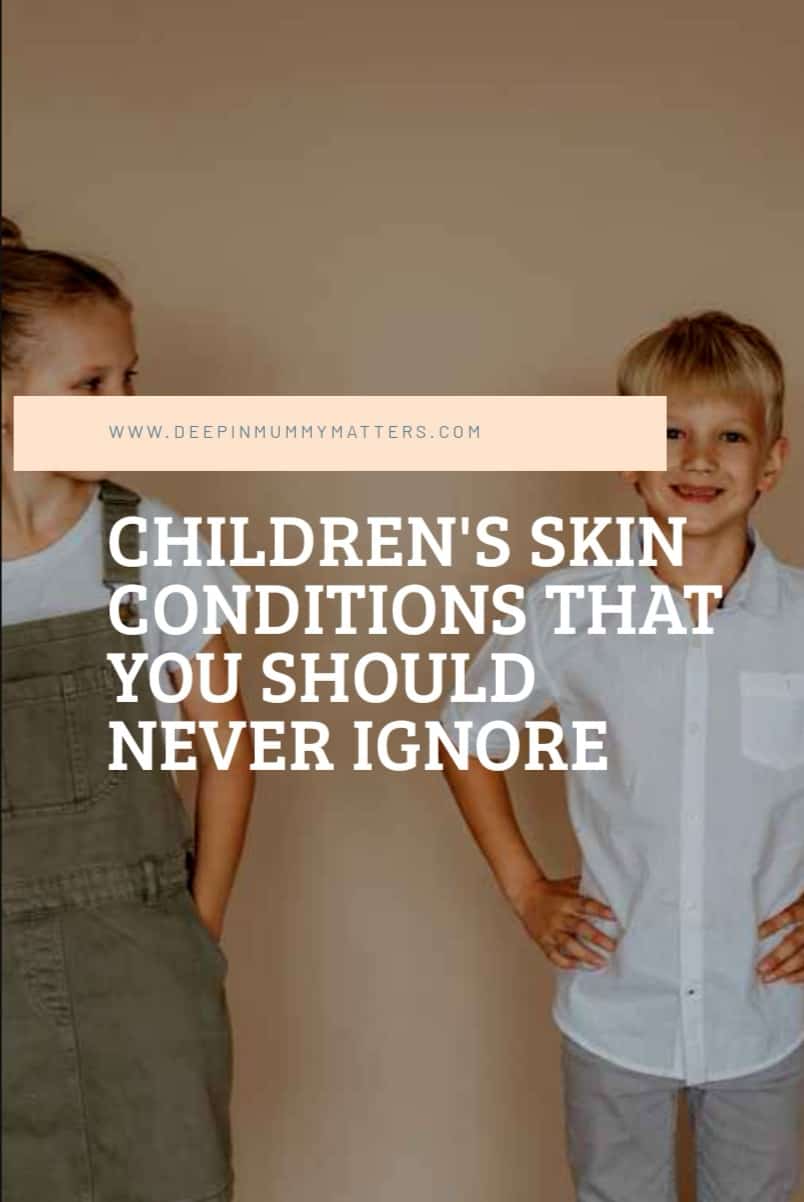 children's skin conditions that you should never ignore