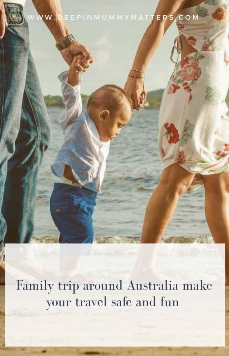 Family Trip Around Australia: Make Your Travel Safe and Fun 2