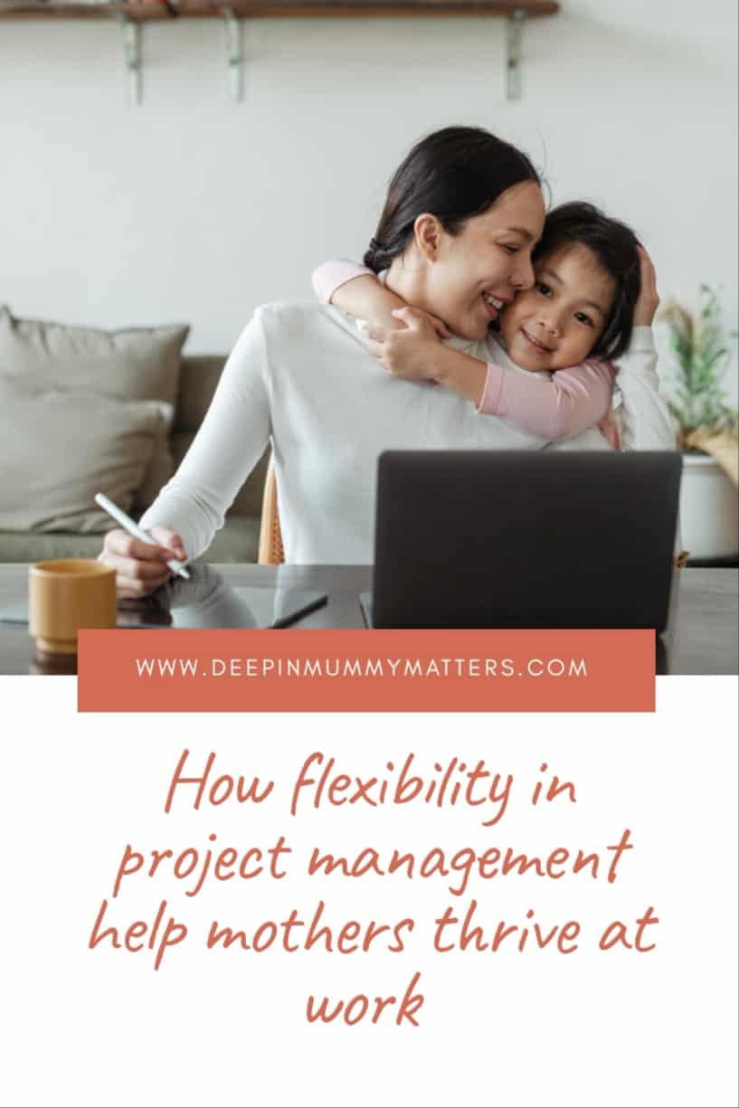 How Flexibility in Project Management Help Mothers Thrive at Work 1