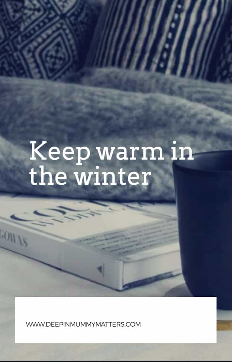 Keep warm this winter 1